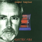 Taylor, Roger - Electric Fire