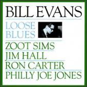 Evans, Bill - Loose Blues