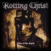 Rotting Christ - Sleep of the Angels