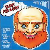 Gentle Giant - Giant for a Day!