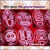 Ohm Guru - The Groove Improver