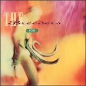 Breeders, The - Pod