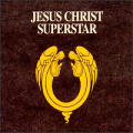 Andrew Lloyd Webber - Jesus Christ Superstar (CD 1) - Jesus Christ Superstar (CD 1)