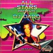 Dj Dado - All Stars Presents: Dj Dado. Best Of