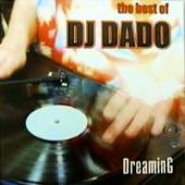 Dj Dado - Dreming. The Best Of