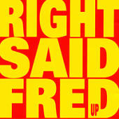 Right Said Fred - Up