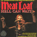 Meat Loaf - Hell Can Wait - New York - Hell Can Wait - New York