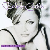 Carlisle, Belinda - Woman & A Man