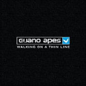 Guano Apes - Walking on A Thin Line