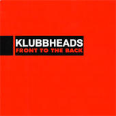 Klubbheads - From To The Back