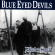 Blue Eyed Devils - Murder Squad