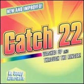 Catch 22 - Washed Up And Through The Ringer