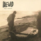 Idlewild - Hope is Important