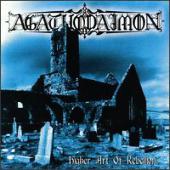 Agathodaimon - Higher Art of Rebellion