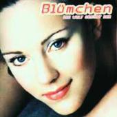 Blumchen - Die Welt Gehort Dir