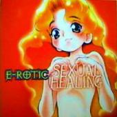 E-Rotic - Sexual Healing