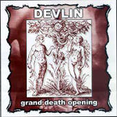 Devlin - Grand Death Opening