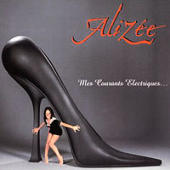 Alizee - Mes Courants Electriques