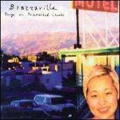 Brazzaville - Rouge On Pockmarked Cheeks