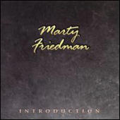 Friedman, Marty - Introduction