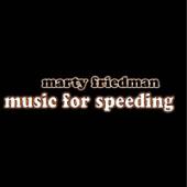 Friedman, Marty - Music For Speeding