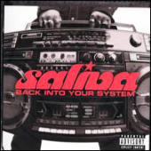 Saliva - Back into Your System