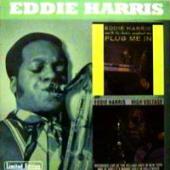 Eddie Harris - Plug Me In \ High Voltage