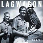 Lagwagon - Blaze