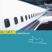 Chicane - Behind The Sun