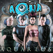 Aqua - Aquarius