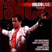 Falco - Falco Live Forever