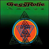 Rolie, Gregg - Roots