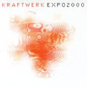 Kraftwerk - Expo 2000: Remixes