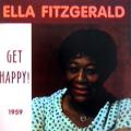 Ella Fitzgerald - Get Happy! - Get Happy!