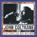 John Coltrane - John Coltrane and Elmo Hope and Mal Waldron - John Coltrane and Elmo Hope and Mal Waldron