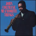John Coltrane - My Favorite Things [Atlantic] - My Favorite Things [Atlantic]