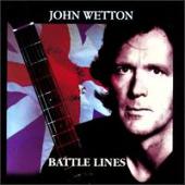 Wetton, John - Battle Lines