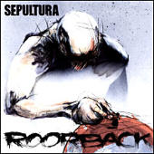 Sepultura - Roorback