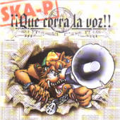 Ska-P - Que Corra La Voz