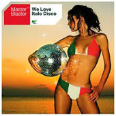 Master Blaster - We Love Italo Disco