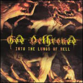 God Dethroned - Into the Lungs of Hell