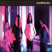 Mudhoney - Mudhoney