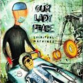 Our Lady Peace - Spiritual Machines