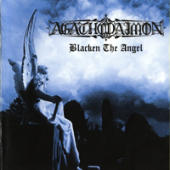 Agathodaimon - Blacken The Angel