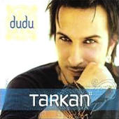 Tarkan - Dudu