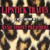 Manic Street Preachers - Lipstick Traces: A Secret History Of Manic Street Preachers (CD1)