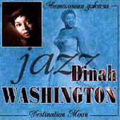 Washington, Dinah - Destination Moon