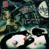 Ancient Ceremony - Under Moonlight We Kiss