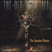 Old Dead Tree - The Nameless Disease