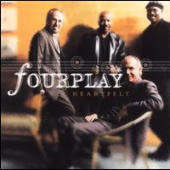 Fourplay - Heartfelt